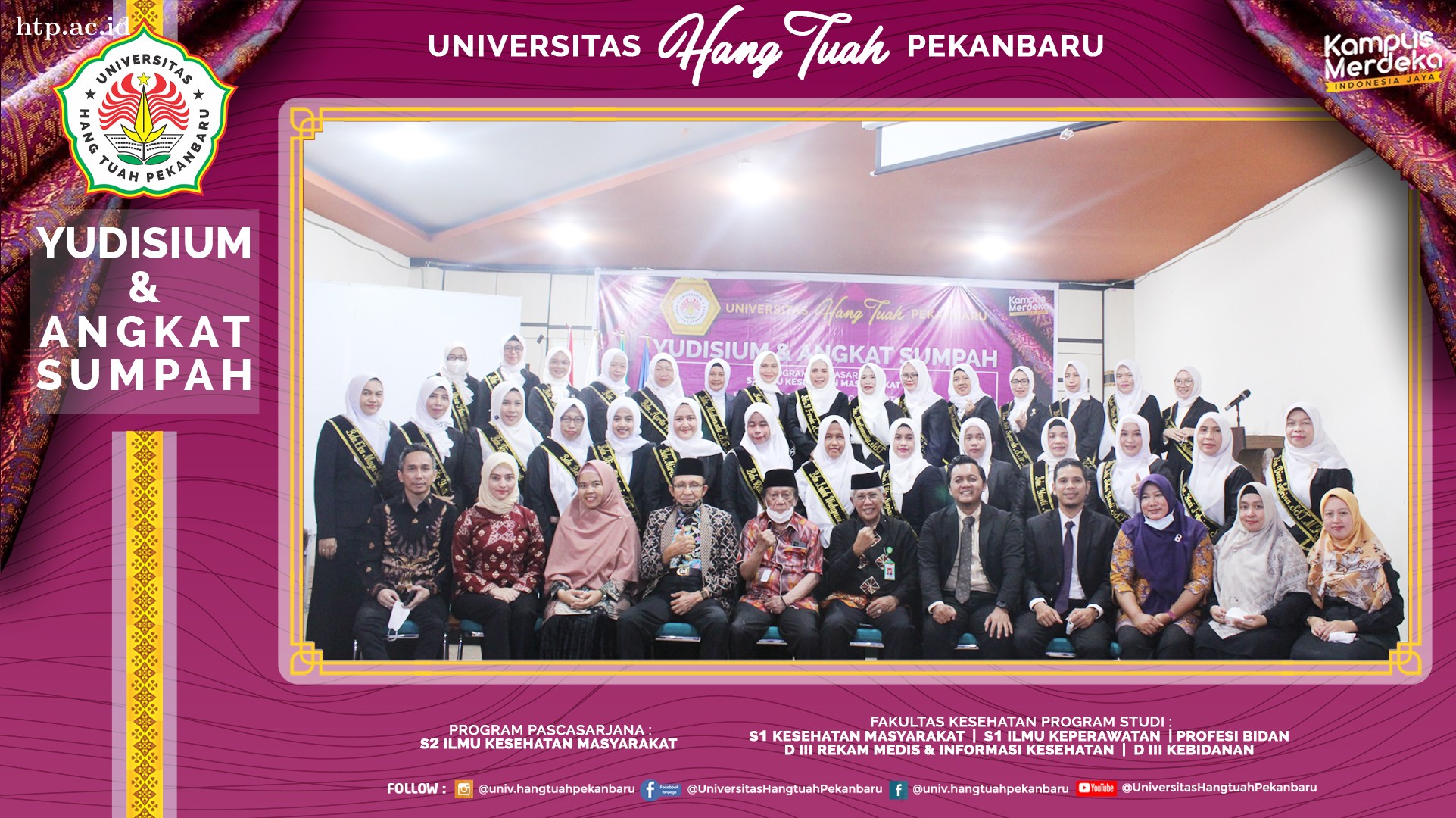Universitas Hang Tuah Pekanbaru melaksanakan Yudisium dan Angkat Sumpah sebanyak 653 Mahasiswa